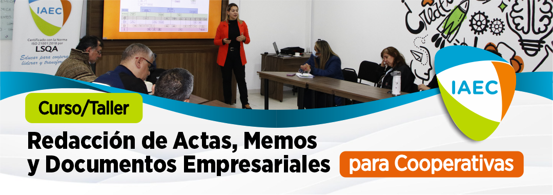 Curso/Taller de Redacción de Actas, Memos y Documentos Empresariales para Cooperativas